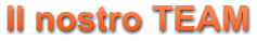 Il nostro TEAM